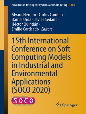 cover image of 15th International Conference on Soft Computing Models in Industrial and Environmental Applications (SOCO 2020)